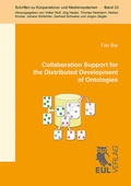 Cover: Collaboration Support for the Distributed Development of Ontologies - Josef Eul Verlag