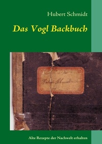 Enlarge image Cover: Das Vogl Backbuch - BoD - Books on Demand