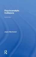 Cover: Psychoanalytic Collisions - Routledge