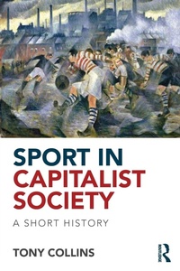 Abbildung von: Sport in Capitalist Society - Routledge