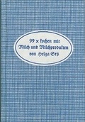 Cover: 99 x kochen mit Milch und Milchprodukten - Heyn