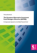 Cover: The European Alternative Investment Fund Managers Directive (AIFMD) - Josef Eul Verlag