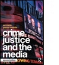 Enlarge image Cover: Crime, Justice and the Media - Routledge