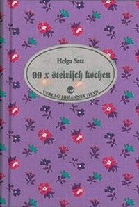 Enlarge image Cover: 99 x steirisch kochen - Heyn