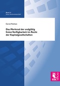 Cover: Das Merkmal der endg&uuml;ltig freien Verf&uuml;gbarkeit im Recht der Kapitalgesellschaften - Josef Eul Verlag