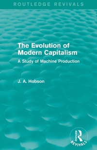 Enlarge image Cover: The Evolution of Modern Capitalism (Routledge Revivals) - Routledge