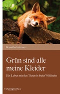 Cover: Gr&uuml;n sind alle meine Kleider - Vindobona Verlag