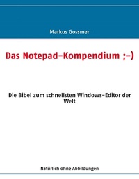 Enlarge image Cover: Das Notepad-Kompendium ;-) - BoD - Books on Demand