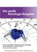 Cover: Der gro&szlig;e Astrologie-Ratgeber - Ute Schmidt