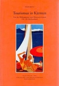 Cover: Tourismus in K&auml;rnten - Geschichtsverein f&uuml;r K&auml;rnten