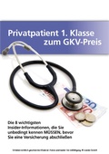 Cover: Privatpatient 1 Klasse zum GKV-Preis - Ute Schmidt