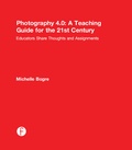 Cover: Photography 4.0: A Teaching Guide for the 21st Century - Routledge