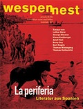 Cover: Wespennest. Zeitschrift f&uuml;r brauchbare Texte und Bilder / Literatur aus Spanien - Wespennest