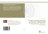 Enlarge image Cover: Content management and protection using Trusted Computing and MPEG-21 - Südwestdeutscher Verlag für Hochschulschriften