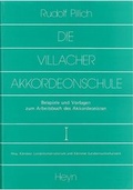 Cover: Die Villacher Akkordeonschule. Beispiele und Vorlagen zum Arbeitsbuch des Akkordeonisten - Heyn