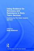 Cover: Using Evidence for Advocacy and Resistance in Early Years Services - Routledge