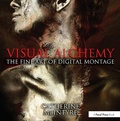 Cover: Visual Alchemy: The Fine Art of Digital Montage - Routledge