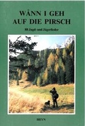 Cover: W&aring;nn i geh auf die Pirsch - Heyn