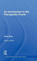 Cover: An Introduction to the Therapeutic Frame - Routledge