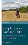 Cover: Projekt Eiserner Vorhang Teil 1: - Vindobona Verlag