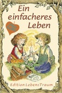 Cover: Ein einfacheres Leben - Sequoyah-Verlag