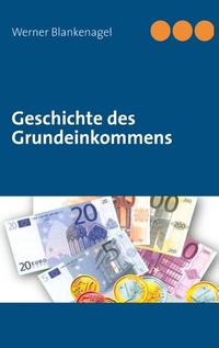 Abbildung von: Geschichte des Grundeinkommens - BoD - Books on Demand