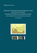 Cover: Struktur der Finanzierung von Instituten der Kaiser-Wilhelm-Gesellschaft zur F&ouml;rderung der Wissenschaften (1924-1944) - epubli