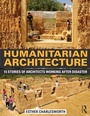 Cover: Humanitarian Architecture - Routledge