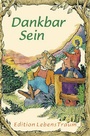 Cover: Dankbar sein - Sequoyah-Verlag