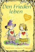 Cover: Den Frieden leben - Sequoyah-Verlag
