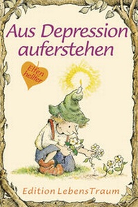 Enlarge image Cover: Aus Depressionen auferstehen - Sequoyah-Verlag