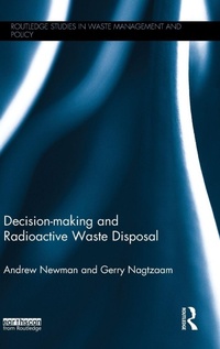 Enlarge image Cover: Decision-making and Radioactive Waste Disposal - Routledge