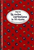Cover: La cucina carinziana in 99 ricette - Heyn