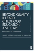 Cover: Beyond Quality in Early Childhood Education and Care - Routledge