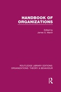Cover: Handbook of Organizations (RLE: Organizations) - Routledge