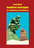 Cover: Bew&auml;hrte Strategien f&uuml;r Geldanleger und Investoren - BoD - Books on Demand