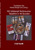 Cover: Mit Volldampf Nichtraucher * Tabakfrei in 48 Stunden - BoD - Books on Demand