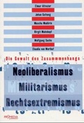 Cover: Neoliberalismus - Militarismus - Rechtsextremismus - Promedia