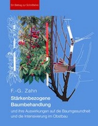 Abbildung von: Stärkenbezogene Baumbehandlung und ihre Auswirkungen auf die Baumgesundheit und die Intensivierung im Obstbau - BoD - Books on Demand