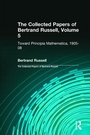 Cover: The Collected Papers of Bertrand Russell, Volume 5 - Routledge