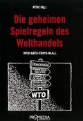 Cover: Die geheimen Spielregeln des Welthandels - Promedia