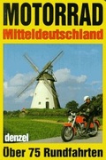 Cover: Motorrad-Touren Mitteldeutschland - Harald Denzel