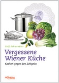 Cover: Vergessene Wiener K&uuml;che - Promedia