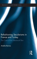 Cover: Refashioning Secularisms in France and Turkey - Routledge