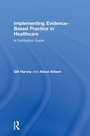 Cover: Implementing Evidence-Based Practice in Healthcare - Routledge