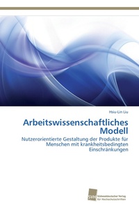Abbildung von: Arbeitswissenschaftliches Modell - Südwestdeutscher Verlag für Hochschulschriften AG  Co. KG