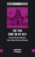 Cover: Eine Frau f&auml;hrt um die Welt - Promedia