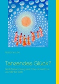 Cover: Tanzendes Gl&uuml;ck? - BoD - Books on Demand