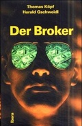 Cover: Der Broker - Ibera Verlag - European University Press Verlagsgesellschaft m.b.H.