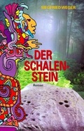 Cover: Der Schalenstein - Ibera Verlag - European University Press Verlagsgesellschaft m.b.H.